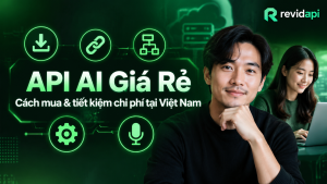 api ai giá rẻ tại việt nam — ảnh bìa | RevidAPI