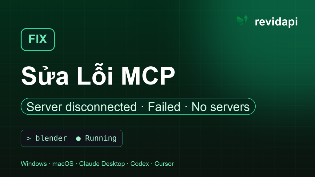 Sửa Lỗi “Server Disconnected” Và “Failed” Khi Thêm MCP Vào Claude Desktop
